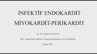 Endokardit Miyokardit Perikardit Dr AN KOCA [upl. by Aliuqet]