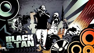 YT  Black amp Tan ft Lancey Foux [upl. by Noram]