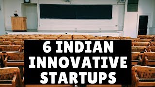 6 INDIAN INNOVATIVE STARTUPS  INDIAN STARTUP STORIES  NEW STARTUPS [upl. by Atsocal]