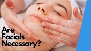 THE TRUTH ABOUT FACIALS Whats Included In A Basic Treatment [upl. by Lyris]