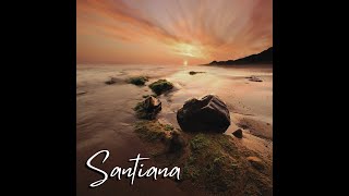 Santiana [upl. by Towers]