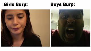 Girls vs Boys Burp [upl. by Maurita]