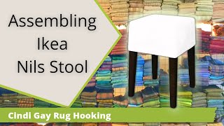 Assemble IKEA Nils Stool for Rug Hooked Cover [upl. by Grosberg]