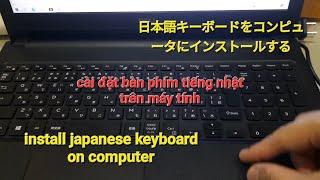 install japanese keyboard on computer cài đặt bàn phím tiếng nhật trên máy tính [upl. by Anglim]