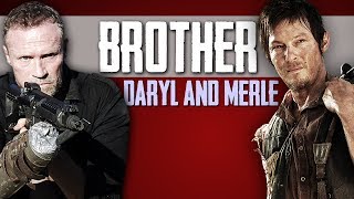 TWD Daryl amp Merle  BROTHER [upl. by Kauppi]