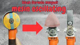 ADAPTOR GERINDA Oscilating mesin oskilasi [upl. by Ycnahc]