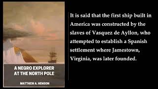 A Negro Explorer at the North Pole By Matthew A Henson Audiobook [upl. by Edijabab]