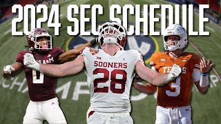 The SEC Schedule Has Been Released Take a Look at AampM Texas amp OU’s Line Up  SEC Football [upl. by Naujyt]