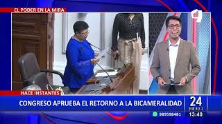 Congreso aprueba el retorno a la bicameralidad y reelección parlamentaria en segunda votación [upl. by Anaer]