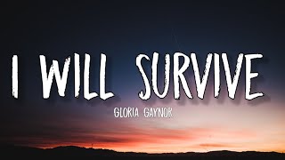 Gloria Gaynor  I Will Survive TikTok sped up Lyrics  Go on now go walk out the door [upl. by Andria236]