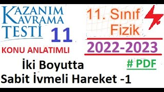 11 Sınıf  Fizik  MEB Kazanım Testi 11  İki Boyutta Sabit İvmeli Hareket 1  AYT Fizik 2022 2023 [upl. by Orrocos779]