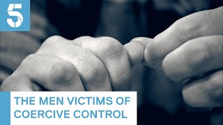 1 in 10 coercive control victims are male 5 News investigation finds  5 News [upl. by Nesbitt393]