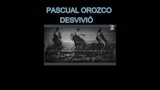 PASCUAL OROZCO vanguardiaeneltiempo revolucionmexicana historiademexico historia panchovilla [upl. by Opalina]