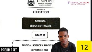 LIMPOPO PRELIM 2024  PHYSICS P1  GRADE 12 [upl. by Hakon860]