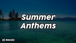 2023 Summer Anthems  Dj Nassio [upl. by Ttcos]