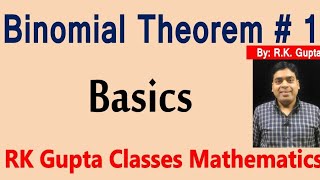 Binomial Theorem  1  Basics  Middle term  Numerically greatest term in binomial expansion [upl. by Olivero]