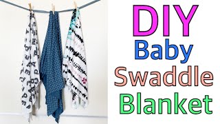 DIY BABY SWADDLE BLANKET  NO SEW amp SEWING TUTORIAL [upl. by Negroj]