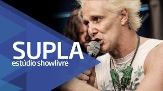 quotExtremistas fundamentalistasquot  Supla no Estúdio Showlivre 2017 [upl. by Ydor]