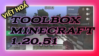 TOOLBOX MINECRAFT 12051 VIỆT HÓA  FIX ALL LỖI  MỞ KHÓA PREMIUM [upl. by Humberto42]