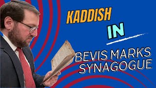 Kaddish  In the Life of Bevis Marks Synagogue [upl. by Ecnerewal745]