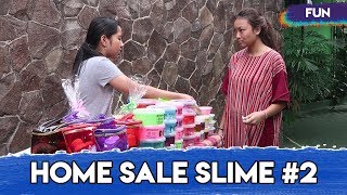 Home Sale Slime 2  Lho Kok Ada Si Dekil [upl. by Tiemroth517]