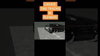 Create car tire tracks in Blender  Simple fast and looks amazing shorts [upl. by Bricker786]