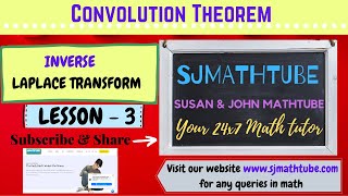 INVERSE LAPLACE  LESSON 3 Convolution Theorem [upl. by Elladine275]