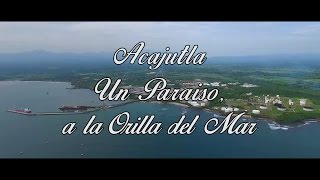 Acajutla un Paraíso a la Orilla del Mar [upl. by Heady]