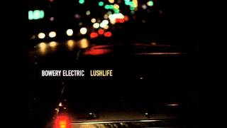 Bowery Electric  Freedom Fighter [upl. by Edaw]