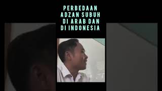 Perbedaan Adzan Subuh Arab dan Indonesia [upl. by Adalie796]