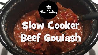 Simply the Best Slow Cooker Beef Goulash on You Tube [upl. by Nnylahs171]