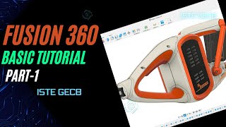 Fusion 360 Tutorial  Part 1  Basics of Parametric Modelling and 3D Design  ISTE GECB [upl. by Atteuqnas]