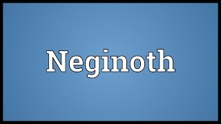 Neginoth Meaning [upl. by Memberg973]