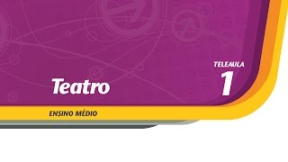 01  O mundo é um palco  Teatro  Ens Médio  Telecurso [upl. by Tawsha]