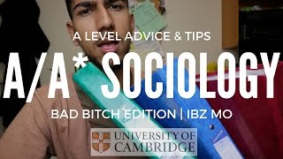 AA SOCIOLOGY A LEVEL ADVICE amp TIPS BAD BCH EDITION  IBZ MO [upl. by Lisabet]