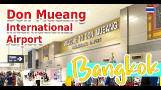 【Bangkok Travel】Don Mueang International Airport DMK 2023  Terminal 1  Walking Tour [upl. by Akital611]