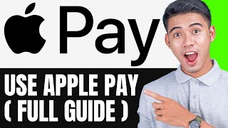 How to Use Apple Pay COMPLETE GUIDE [upl. by Lokcin]