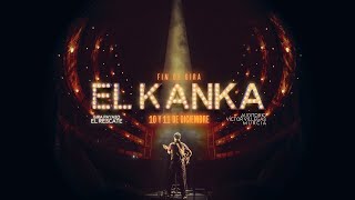 El Kanka  Fin de Gira en Directo [upl. by Oniluap]