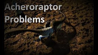 Acheroraptor PROBLEMS A Dakotaraptor Story Saurian Gameplay [upl. by Yelsnit]