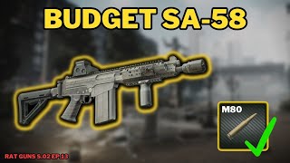 The Best Budget SA 58 Build In Tarkov  RAT Guns S02 EP13 escapefromtarkov tarkov eft [upl. by Harned564]