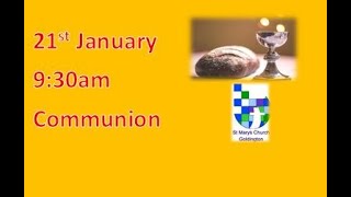 January 21st 930am Communion [upl. by Ahkihs876]