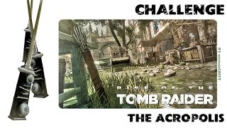 RISE OF THE TOMB RAIDER 100 Walkthrough  The Acropolis Challenge [upl. by Folger]