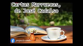 Cartas Marruecas de José Cadalso [upl. by Nellad]