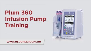 ICU Medical Plum 360 IV Pump Training [upl. by Phyllida560]