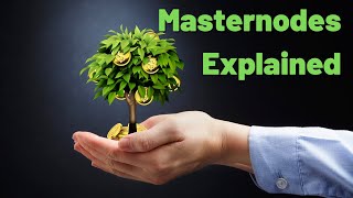 Masternodes Explained For Dummies quotPassive Incomequot or Waste of Time [upl. by Ultima]