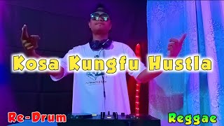 Kosa Kungfu Hustla ReDrum Reggae Version DjRomar Remix [upl. by Eniawed]