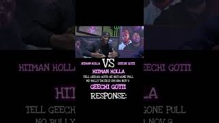 Hitman Holla Vs Geechi Gotti Faceoff Get Intense [upl. by Aitsirt548]