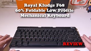 Royal Kludge F68 60 Foldable Low Profile Mechanical Keyboard REVIEW [upl. by Hubey681]