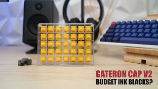 Gateron INK BLACKS for More than 50 OFF Finally a BUDGET INK BLACK GATERON CAP V2 Switch [upl. by Henrion680]