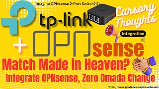 CS8 Use OPNsense with TP Link Omada Switch and Router with Zero VLAN Configuration Change [upl. by Liam]